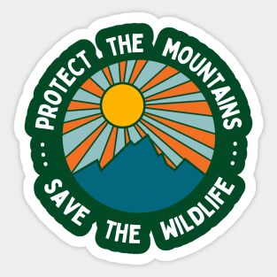 Protect the Mountains Save the Wildlife Sticker